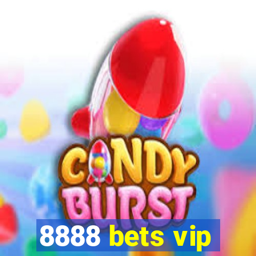 8888 bets vip